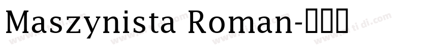 Maszynista Roman字体转换